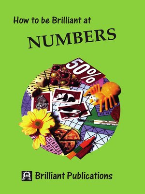 cover image of How to be Brilliant at Numbers
